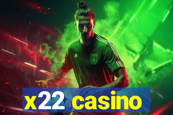 x22 casino